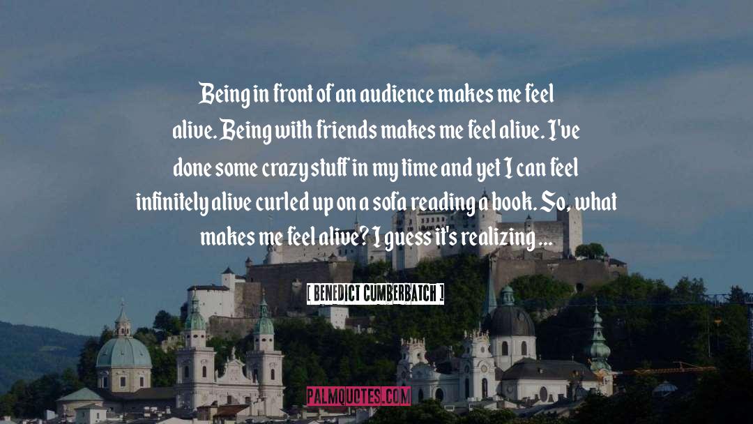 Feel Alive quotes by Benedict Cumberbatch