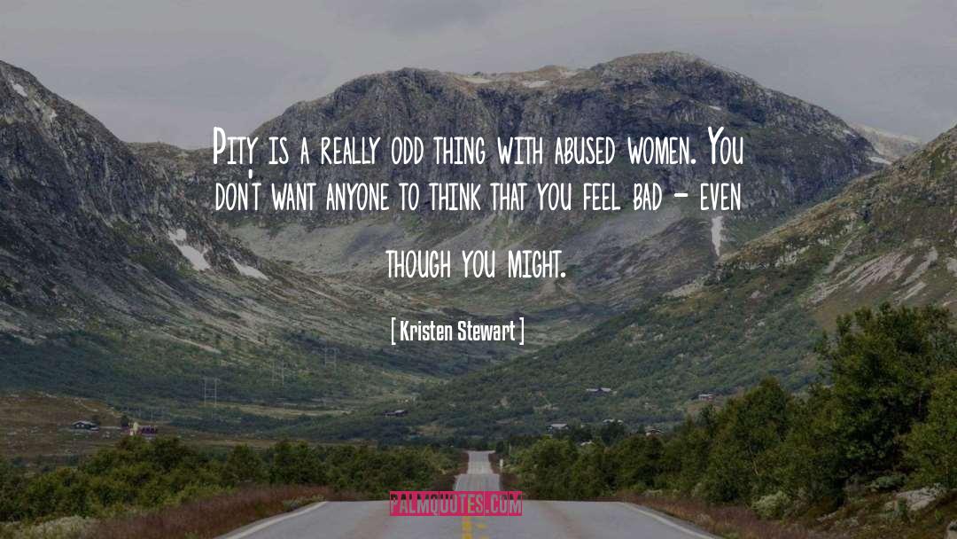 Feel Bad quotes by Kristen Stewart