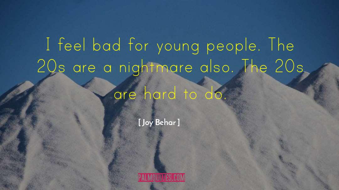 Feel Bad quotes by Joy Behar