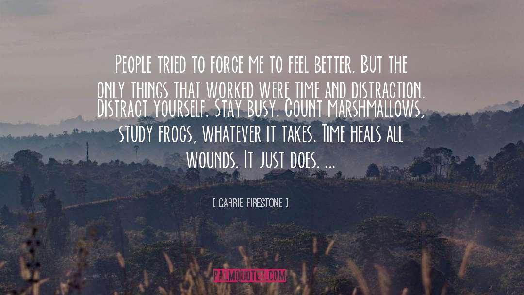Feel Better quotes by Carrie Firestone