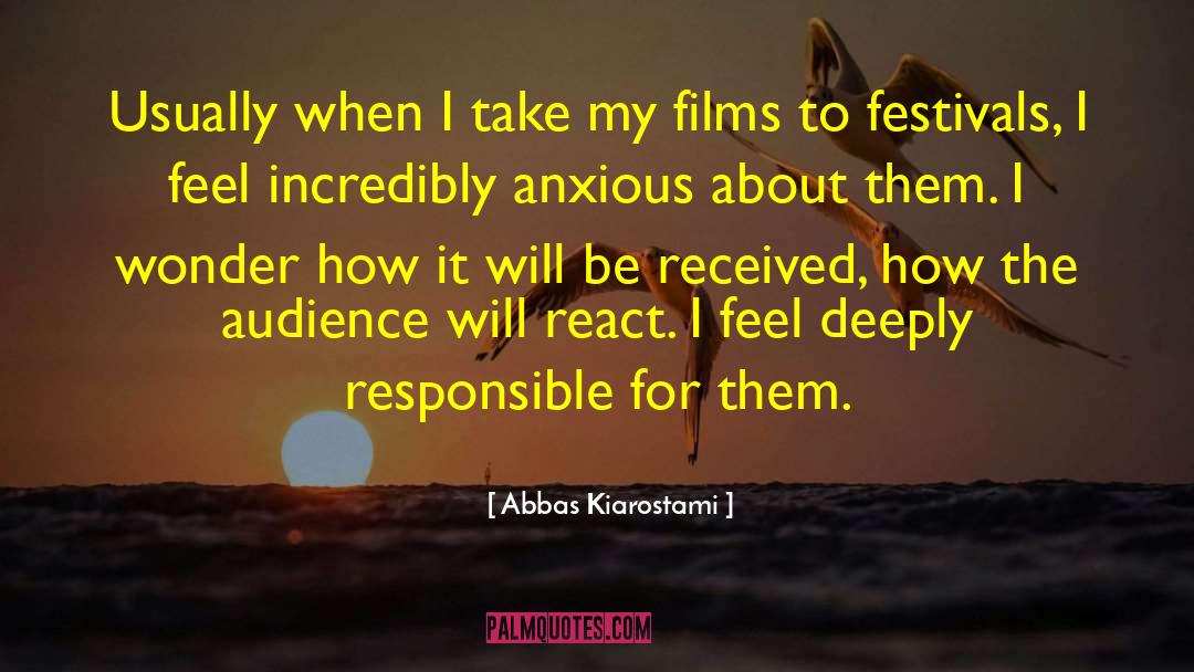 Feel Deeply quotes by Abbas Kiarostami