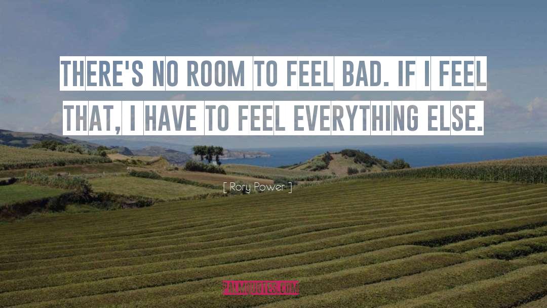 Feel Everything quotes by Rory Power
