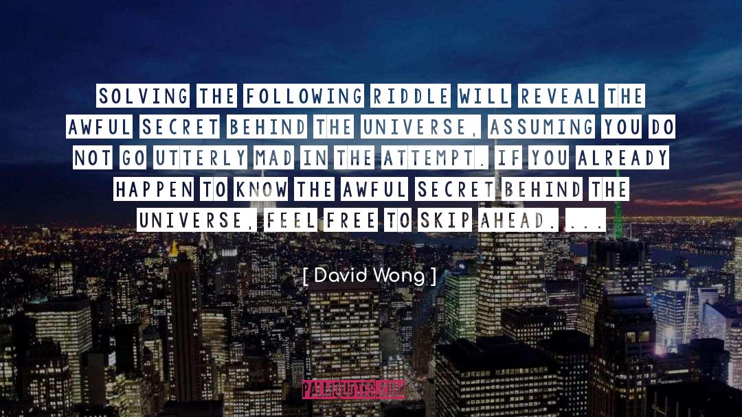 Feel Free quotes by David Wong