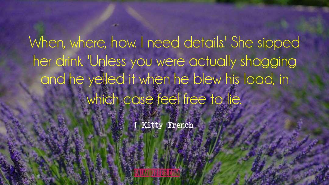 Feel Free quotes by Kitty French