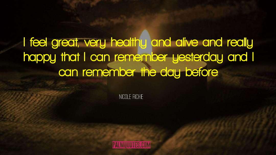 Feel Great quotes by Nicole Richie