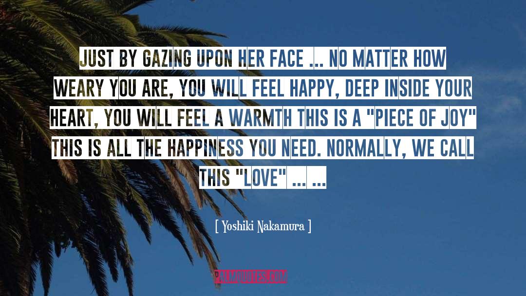 Feel Happy quotes by Yoshiki Nakamura