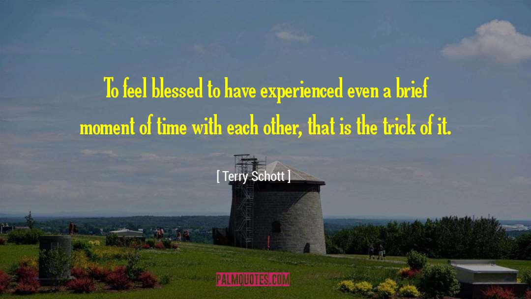 Feel Light quotes by Terry Schott