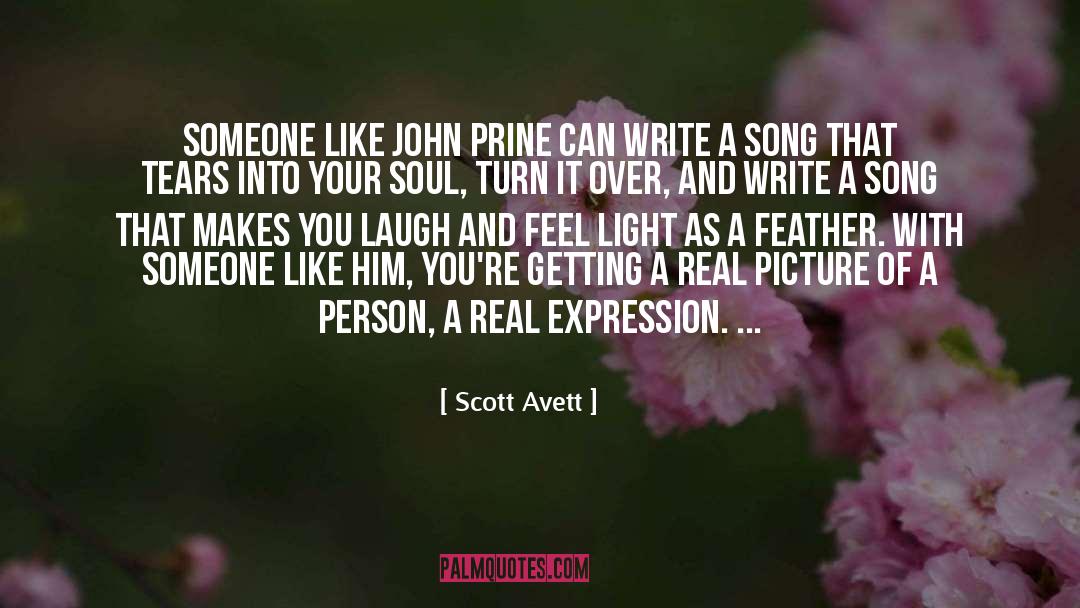 Feel Light quotes by Scott Avett