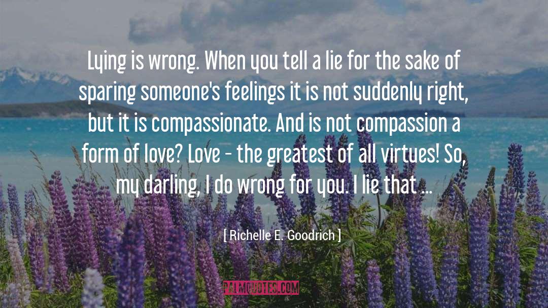 Feel Loved quotes by Richelle E. Goodrich
