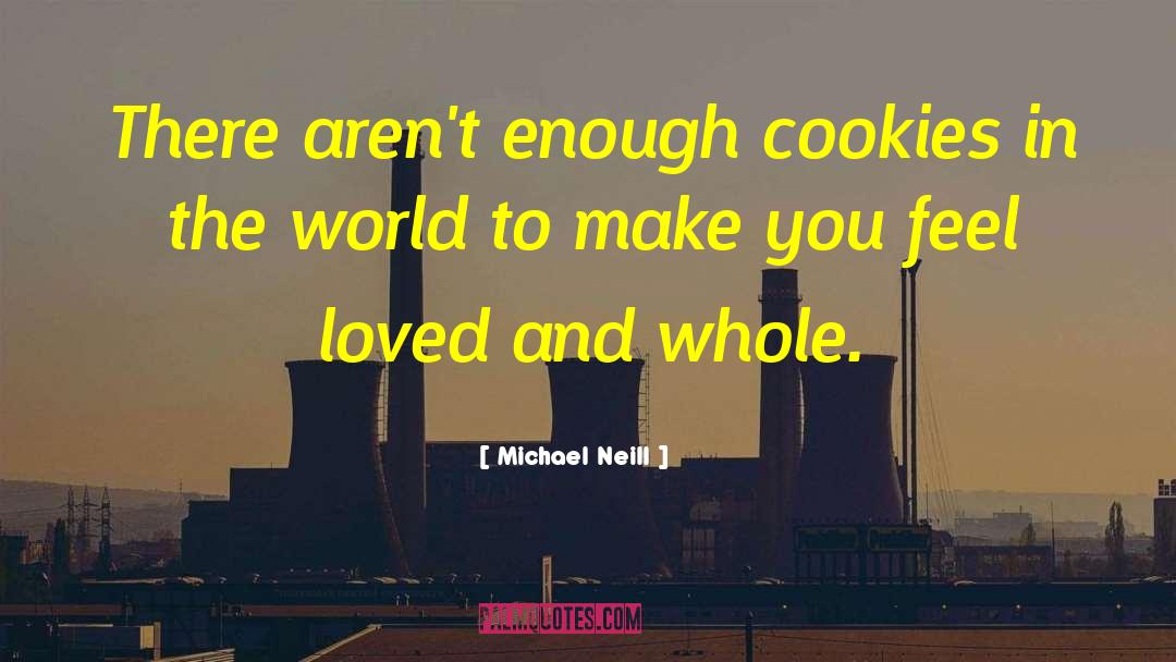 Feel Loved quotes by Michael Neill