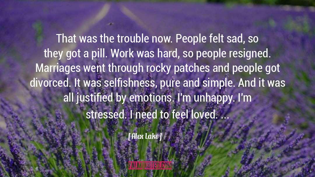 Feel Loved quotes by Alex Lake