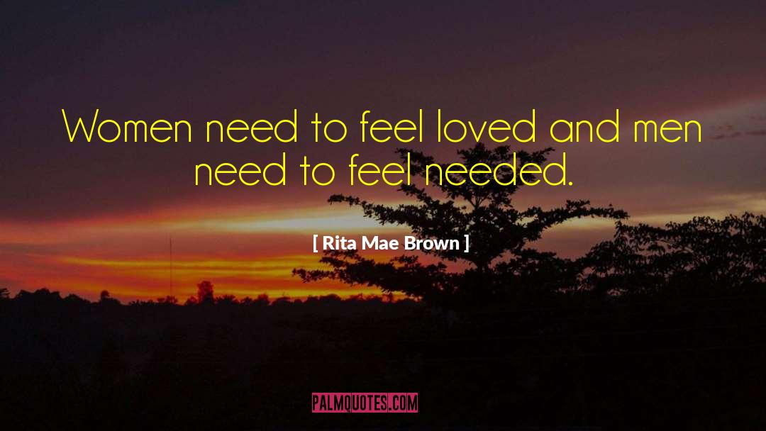 Feel Loved quotes by Rita Mae Brown