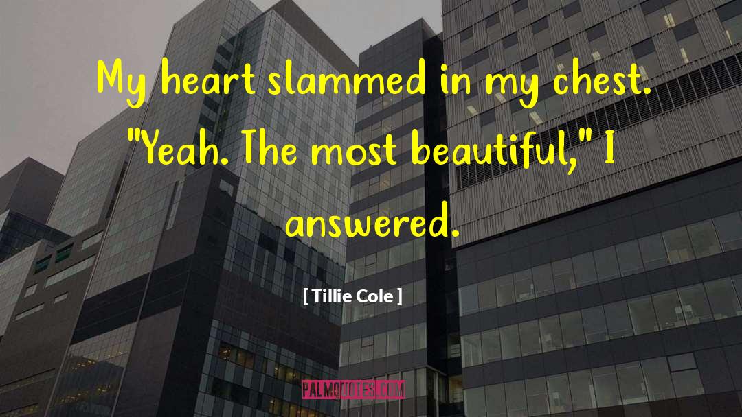 Feel My Heart quotes by Tillie Cole