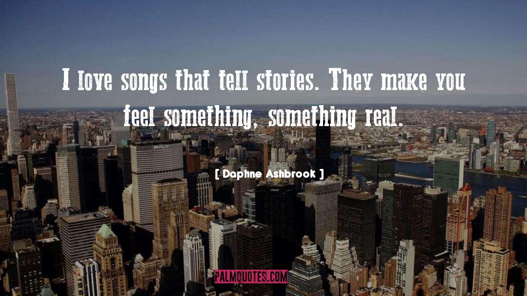Feel Something quotes by Daphne Ashbrook