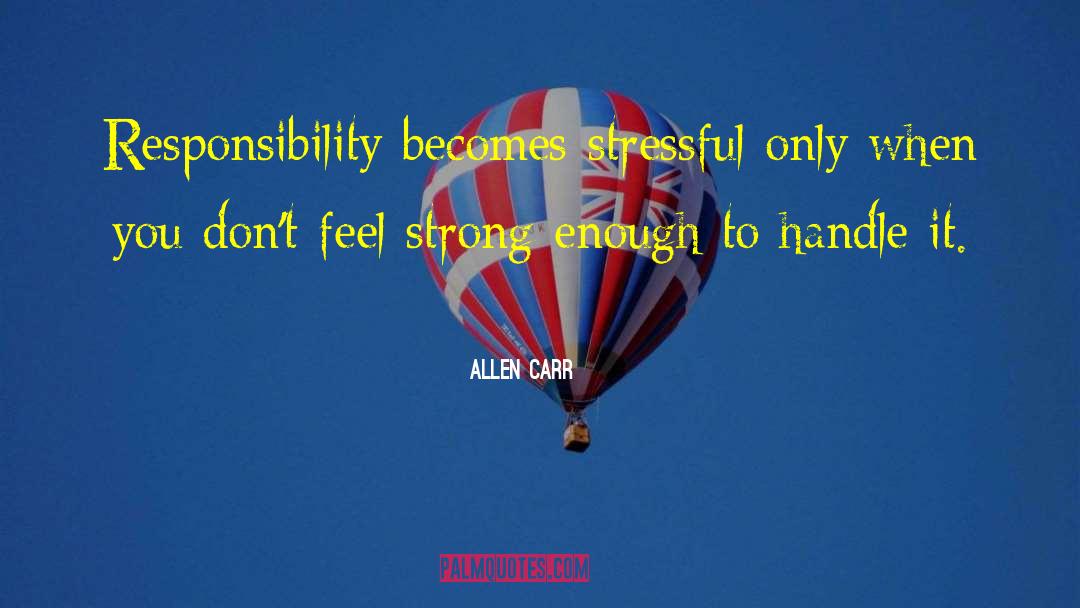 Feel Strong quotes by Allen Carr
