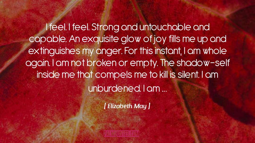 Feel Strong quotes by Elizabeth May