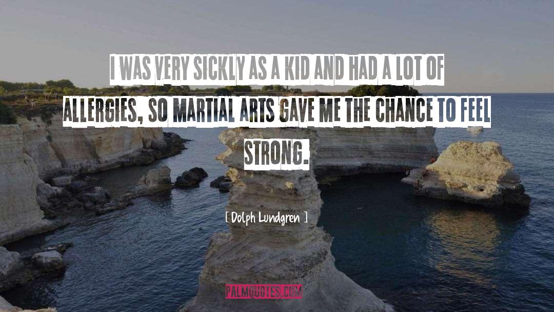 Feel Strong quotes by Dolph Lundgren