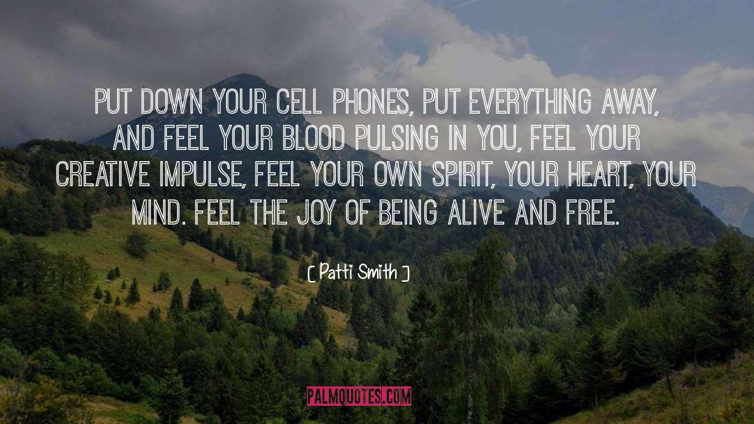 Feel The Joy quotes by Patti Smith