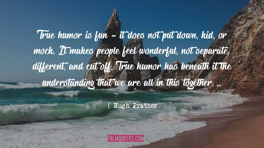 Feel Wonderful quotes by Hugh Prather