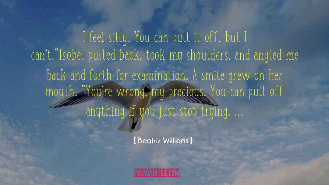 Feel Wonderful quotes by Beatriz Williams