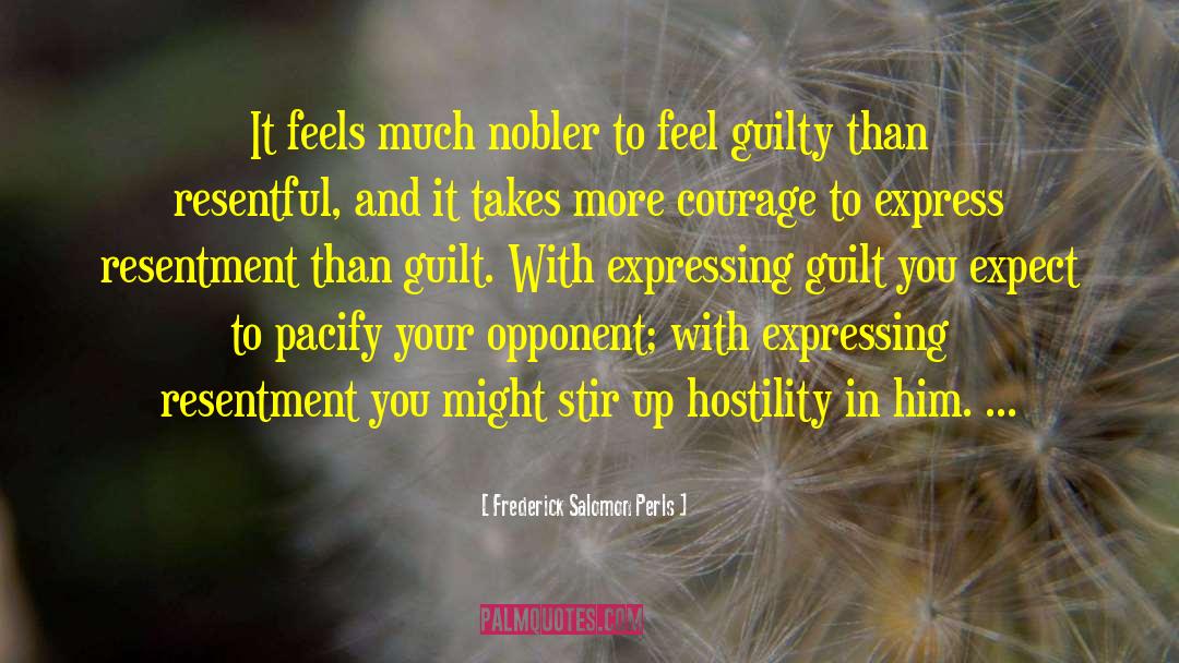 Feel Your Feelings quotes by Frederick Salomon Perls