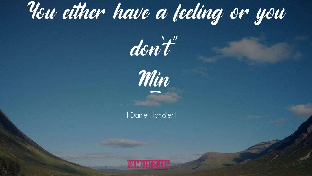 Feeling Alive quotes by Daniel Handler