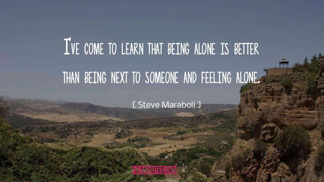 Feeling Alone quotes by Steve Maraboli