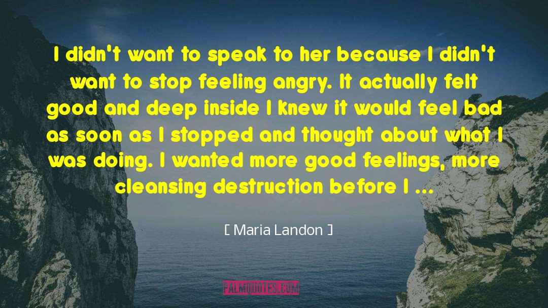 Feeling Angry quotes by Maria Landon