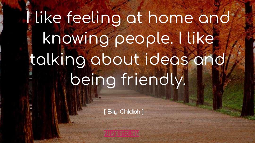 Feeling At Home quotes by Billy Childish