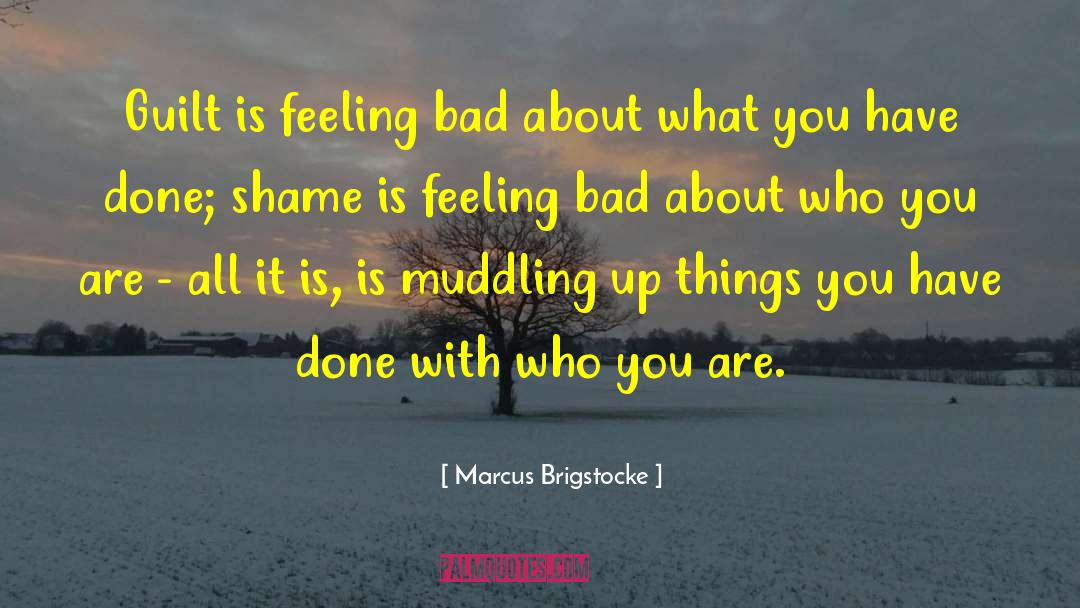 Feeling Bad quotes by Marcus Brigstocke