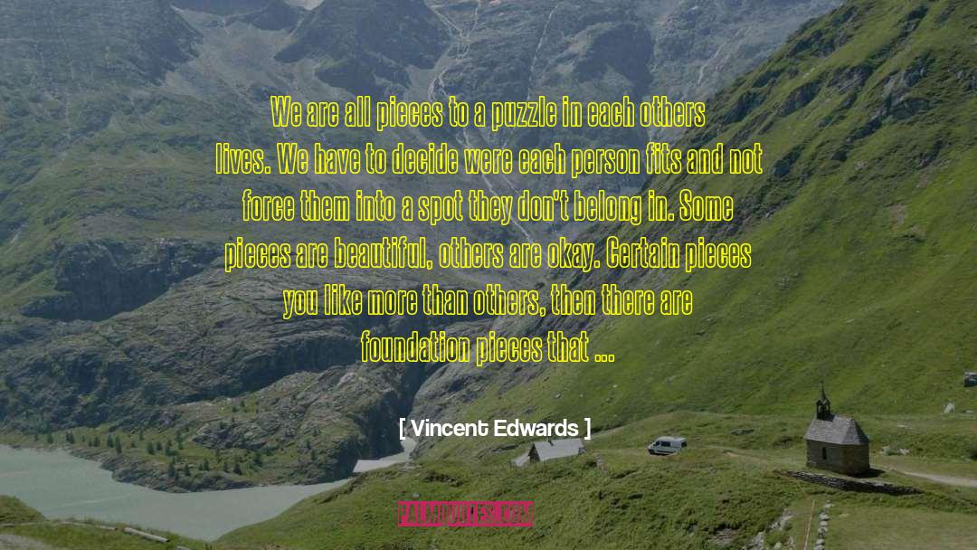Feeling Beautiful quotes by Vincent Edwards
