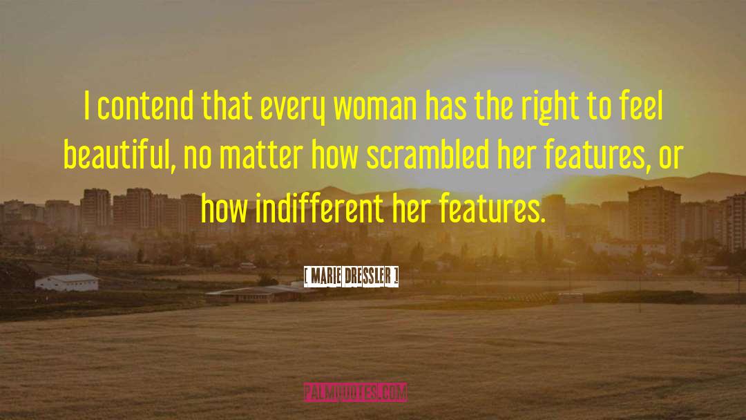 Feeling Beautiful quotes by Marie Dressler