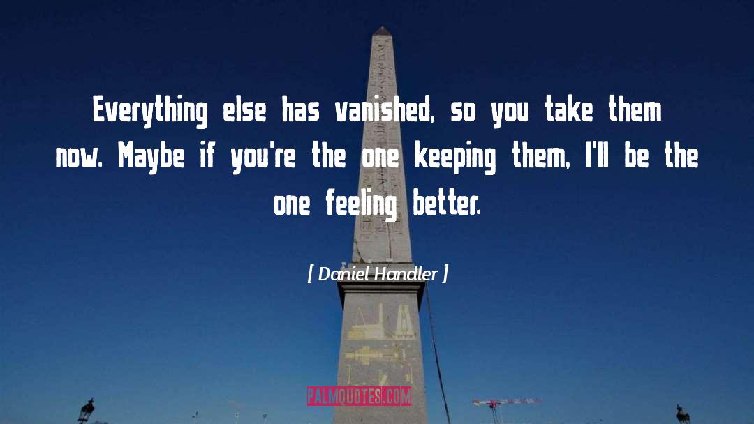 Feeling Better quotes by Daniel Handler