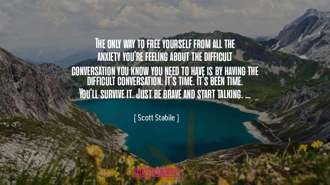 Feeling Blah Today quotes by Scott Stabile