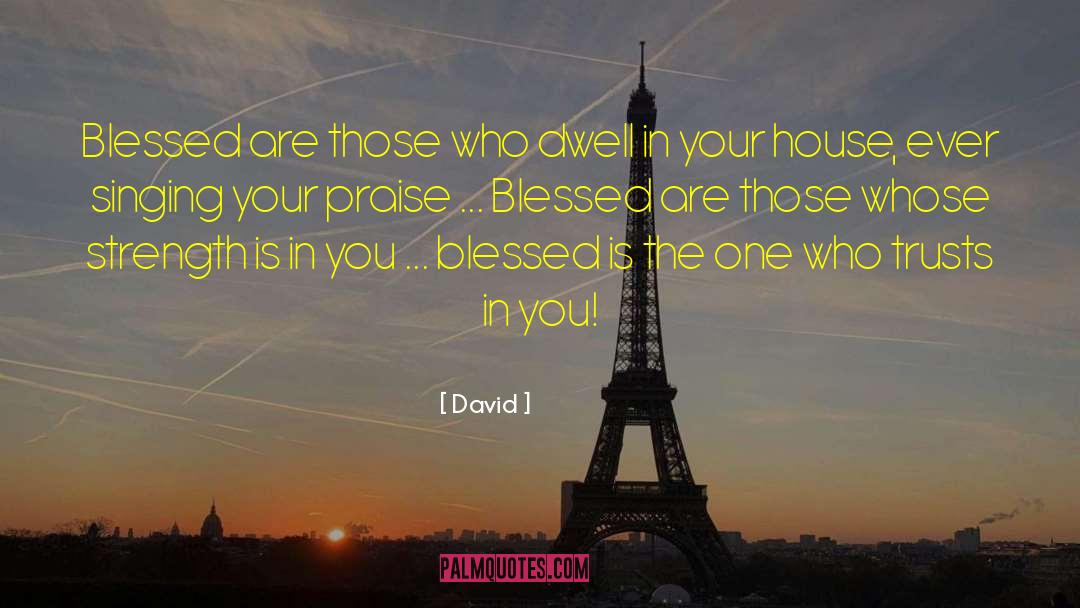 Feeling Blessed Short quotes by David