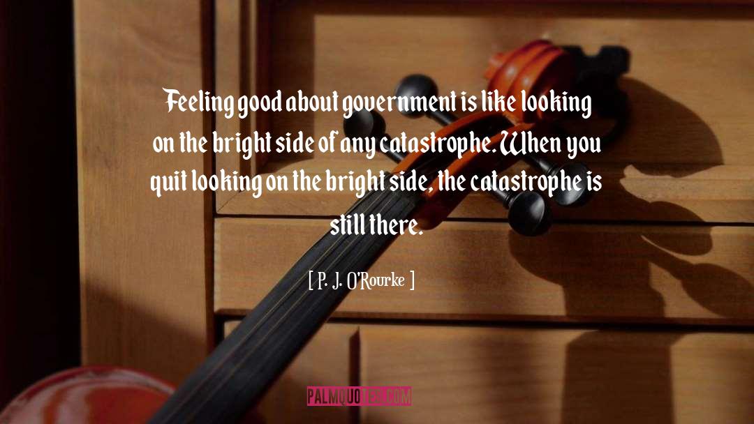 Feeling Cold quotes by P. J. O'Rourke