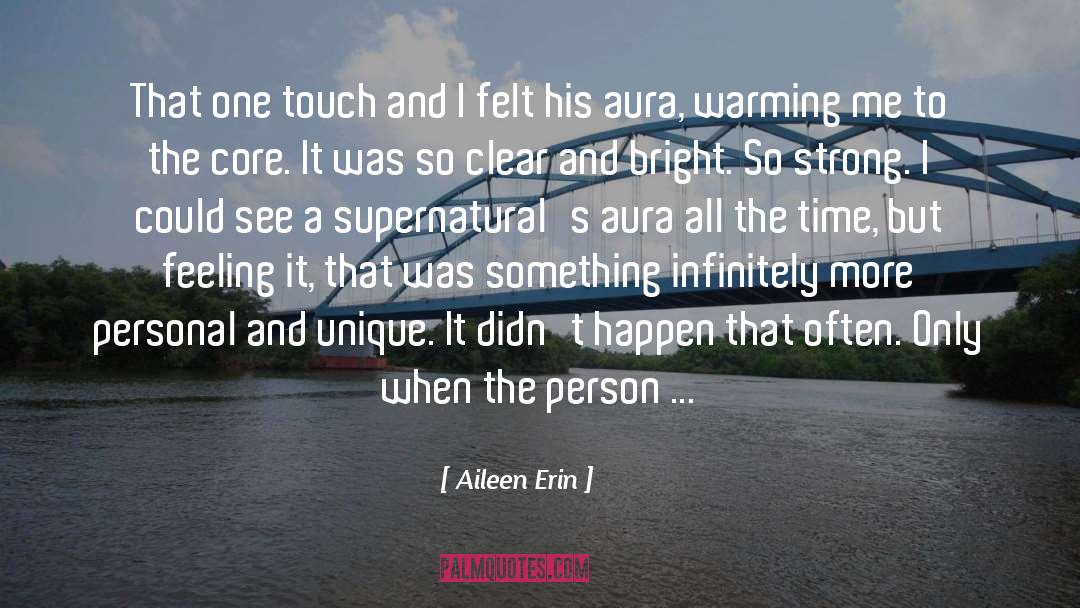 Feeling Comfortable quotes by Aileen Erin