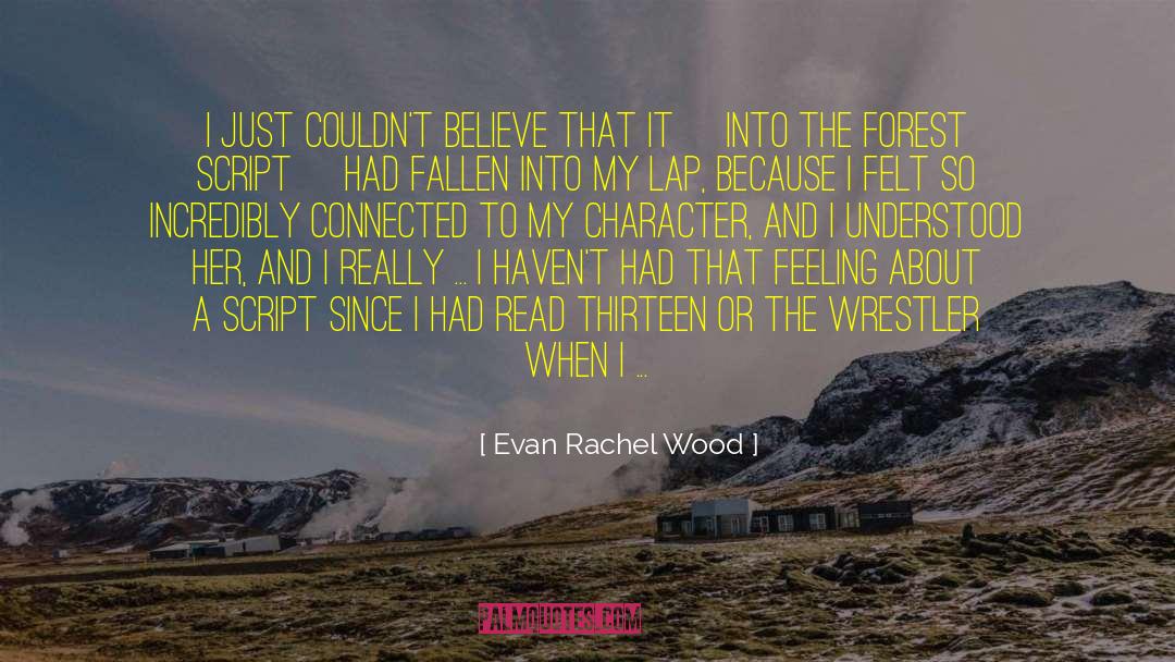 Feeling Connected Basic quotes by Evan Rachel Wood
