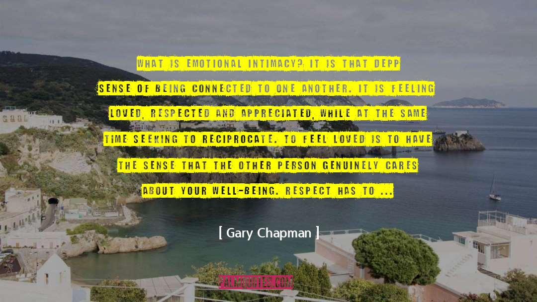 Feeling Connected Basic quotes by Gary Chapman