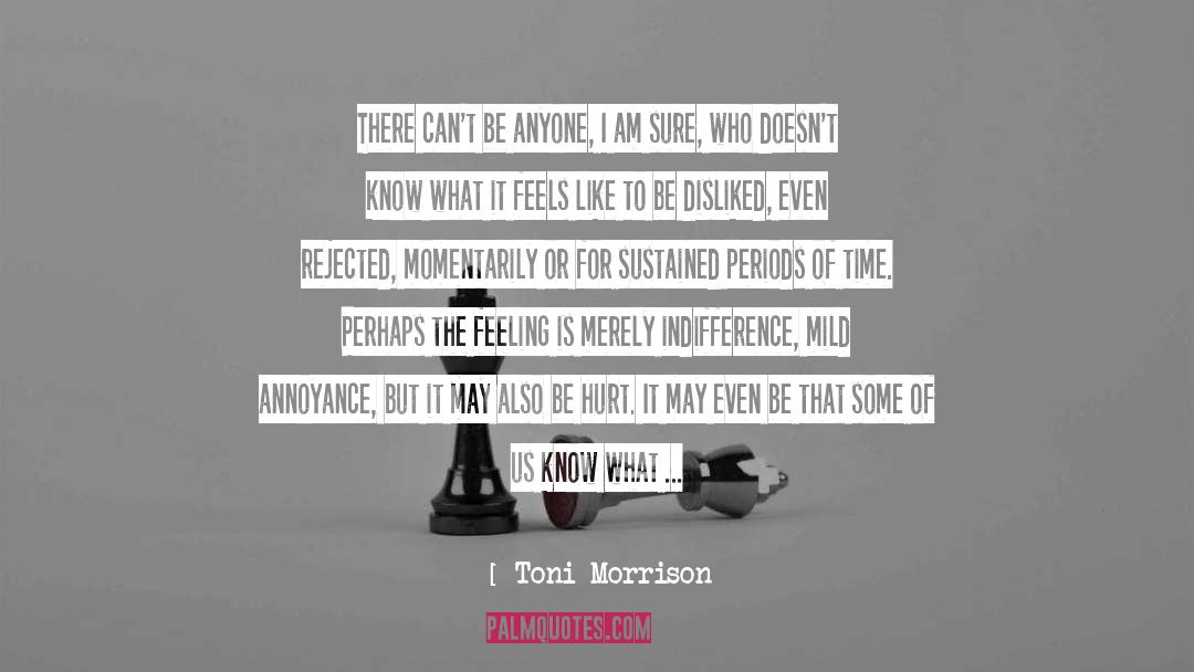 Feeling Crappy quotes by Toni Morrison