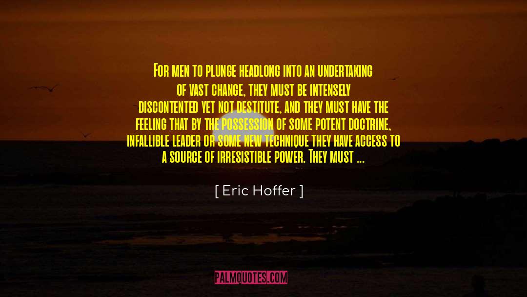 Feeling Deeply quotes by Eric Hoffer