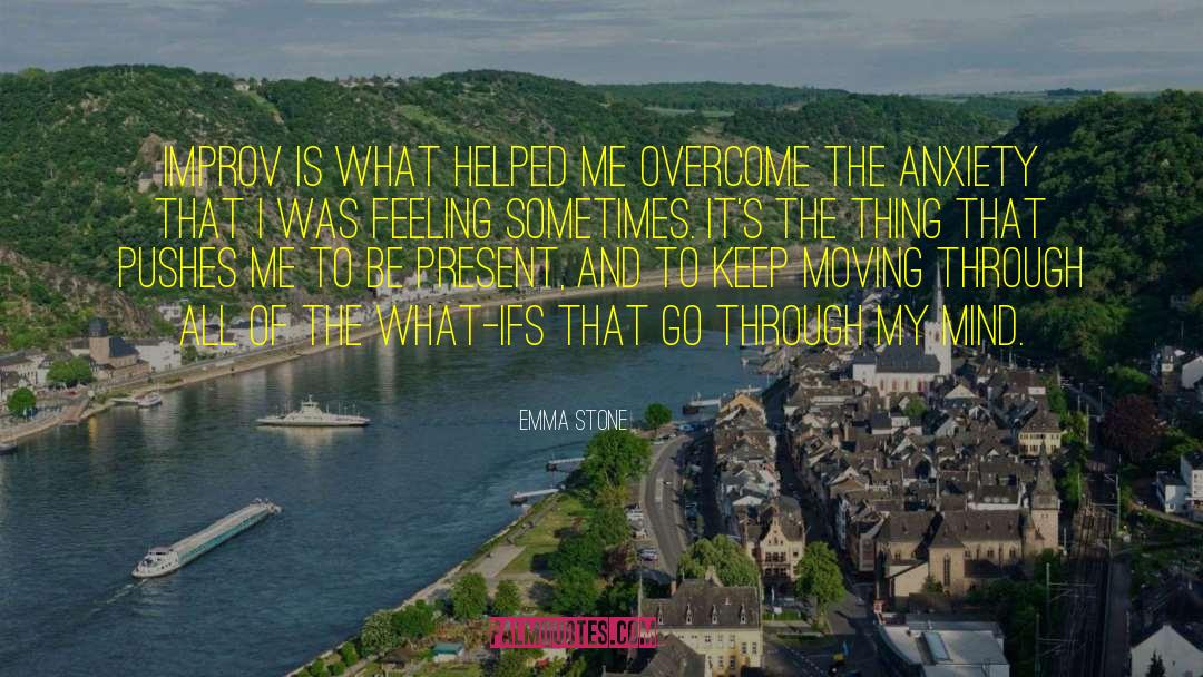 Feeling Distant quotes by Emma Stone