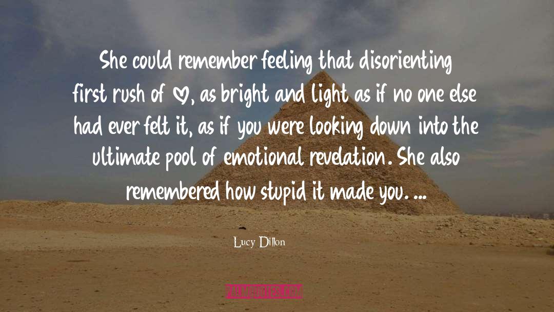 Feeling Down Poems quotes by Lucy Dillon