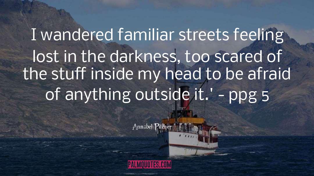 Feeling Enlightened quotes by Annabel Pitcher