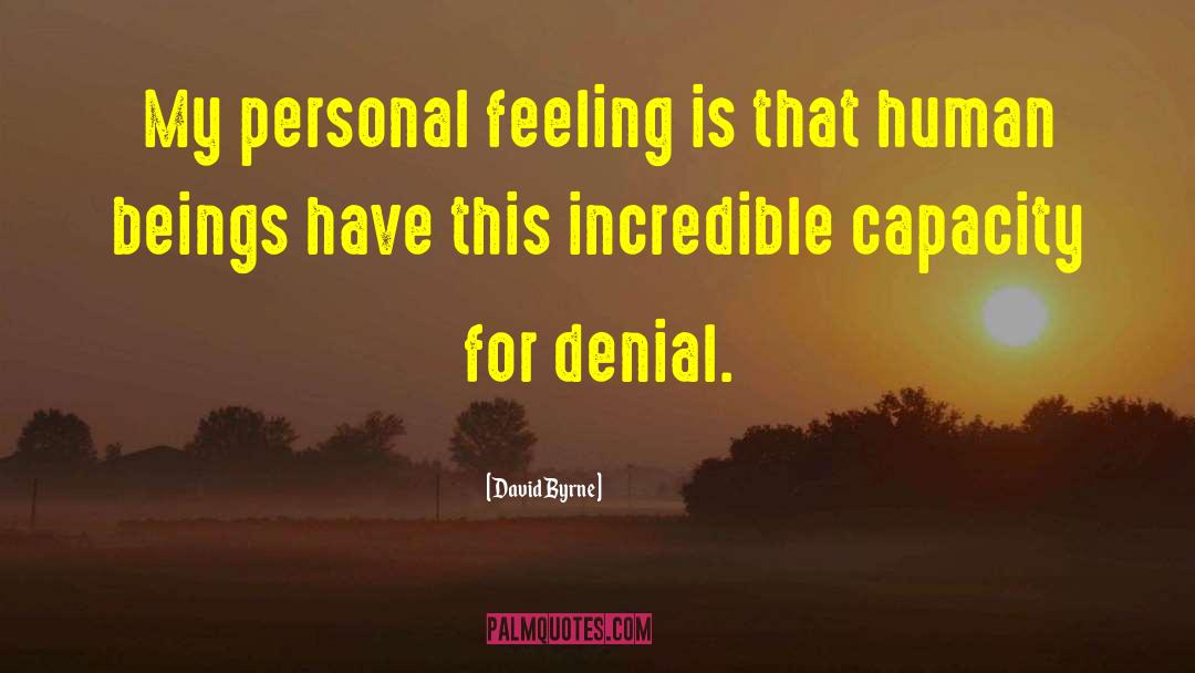 Feeling For Others quotes by David Byrne