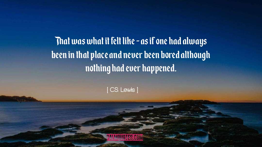 Feeling Good Lewis Quote quotes by C.S. Lewis