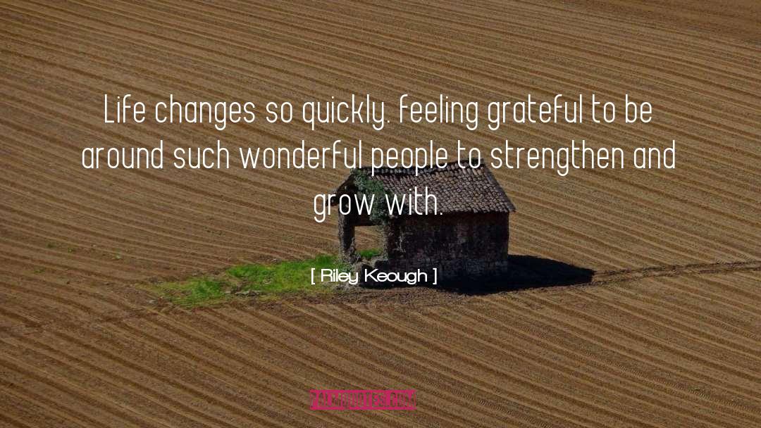 Feeling Grateful quotes by Riley Keough