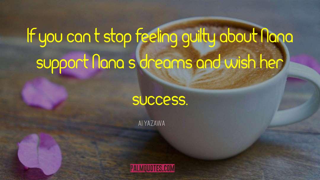 Feeling Guilty quotes by Ai Yazawa