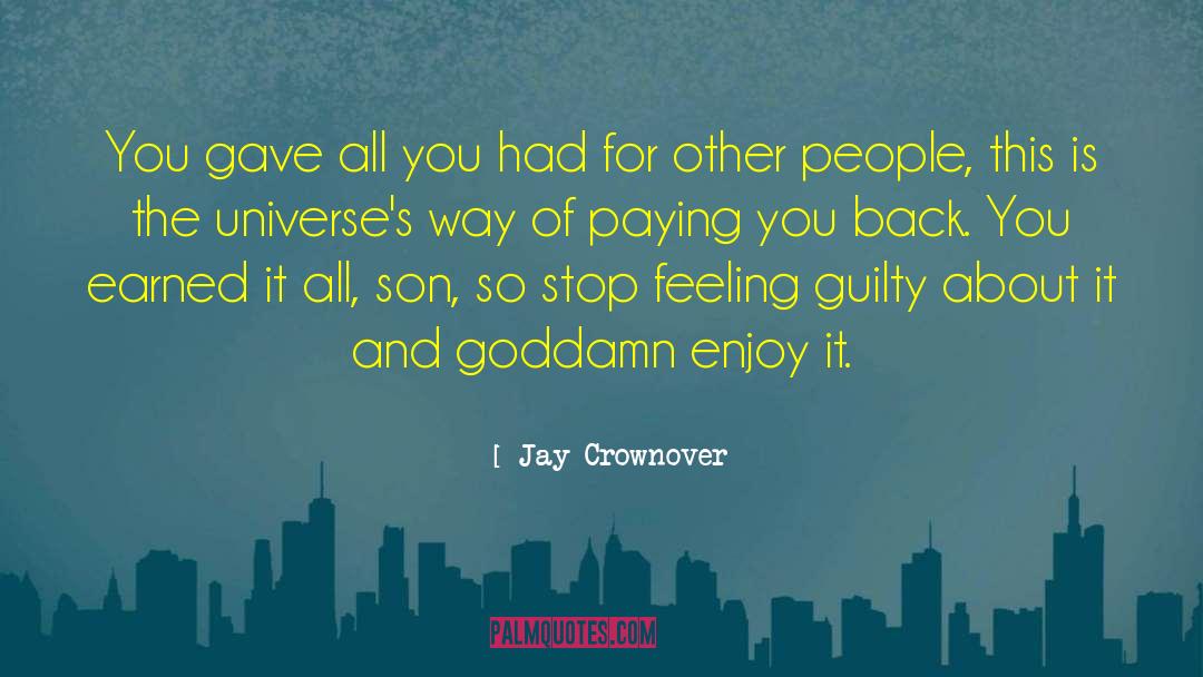 Feeling Guilty quotes by Jay Crownover