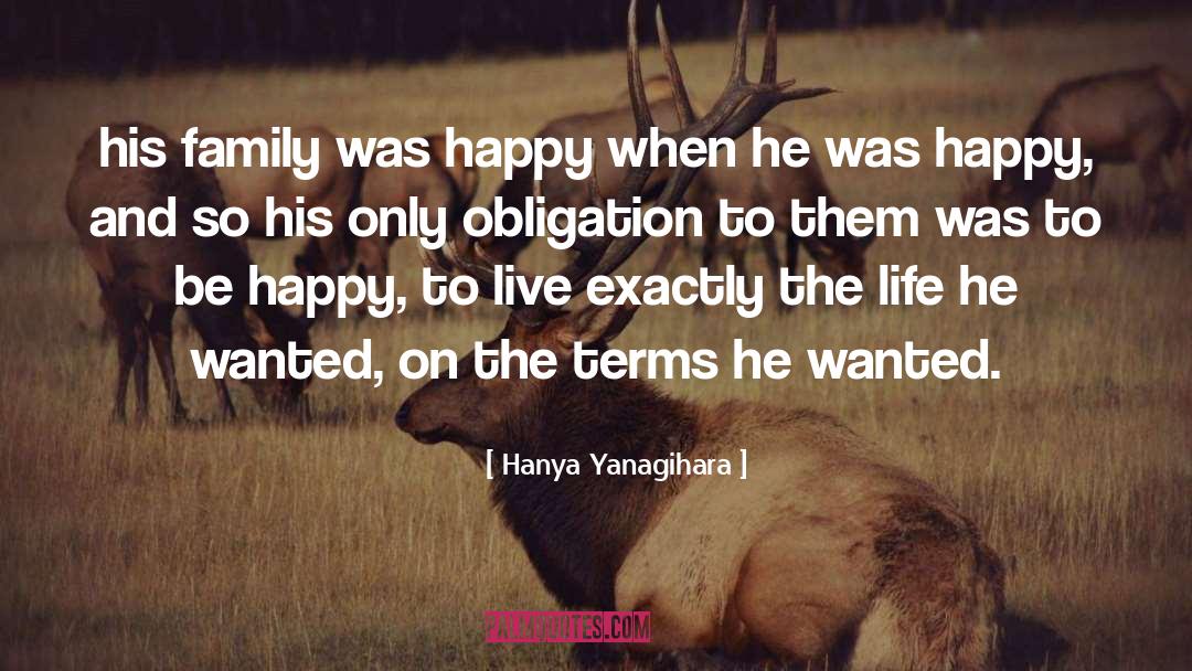 Feeling Happy quotes by Hanya Yanagihara